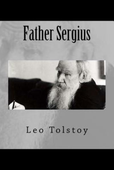 Cover for Leo Tolstoy · Father Sergius (Taschenbuch) (2018)