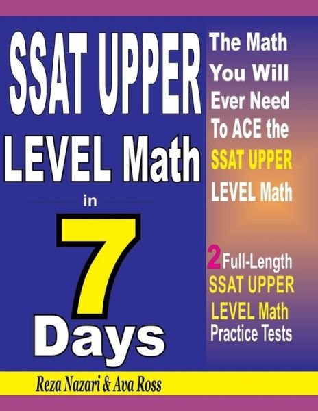 Cover for Ava Ross · SSAT Upper Level Math in 7 Days (Paperback Book) (2018)