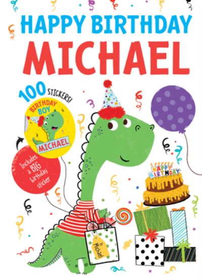 Happy Birthday Michael - Hazel Quintanilla - Livres - Put Me in the Story - 9781728212180 - 1 juin 2020