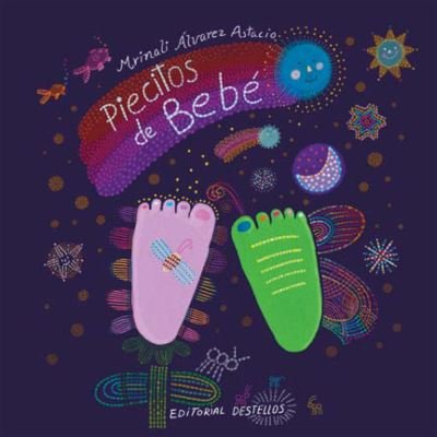 Cover for Mrinali Alvarez · Piecitos de Bebe (Board book) (2021)