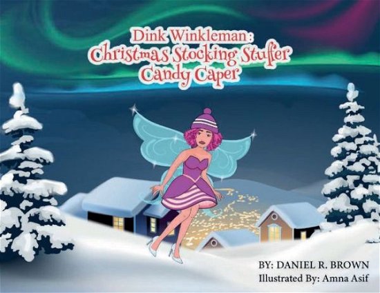 Cover for Daniel Brown · Dink Winkleman : Christmas Stocking Stuffer (Bok) (2022)