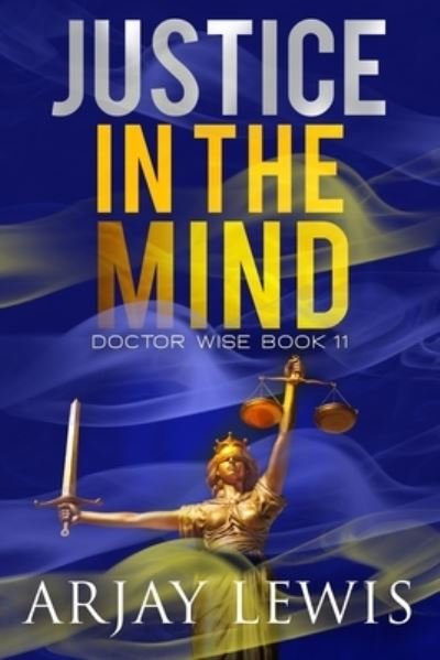Cover for Arjay Lewis · Justice in the Mind (Bok) (2023)