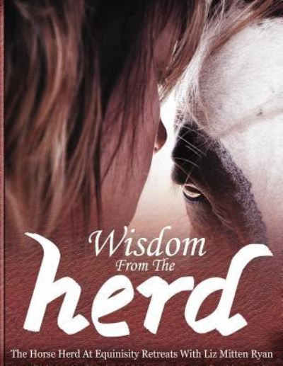 Cover for Liz Mitten Ryan · Wisdom From the Herd (Paperback Book) (2017)