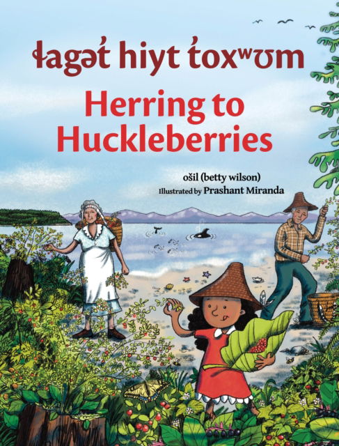 Cover for Osil Betty Wilson · Laget Hiyt Toxwum / Herring to Huckleberries (Hardcover Book) (2025)