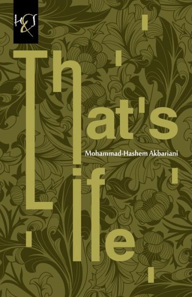 Cover for Mohammad Hashem Akbariani · That's Life (Paperback Book) (2012)