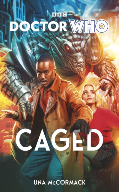 Cover for Una McCormack · Doctor Who: Caged (Hardcover Book) (2024)