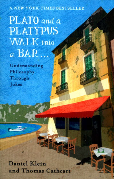 Cover for Daniel Klein · Plato and a Platypus Walk Into a Bar: Understanding Philosophy Through Jokes (Taschenbuch) (2016)