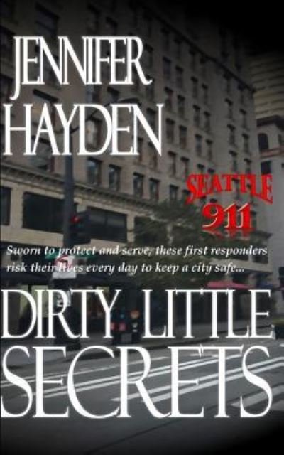 Cover for Jennifer Hayden · Dirty Little Secrets (Paperback Book) (2019)