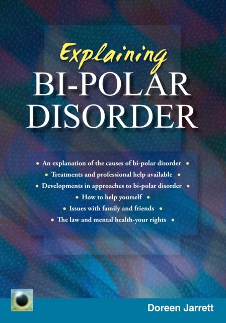 Cover for Doreen Jarrett · An Emerald Guide to Explaining Bi-Polar Disorder: Second Edition 2024 (Paperback Book) (2024)