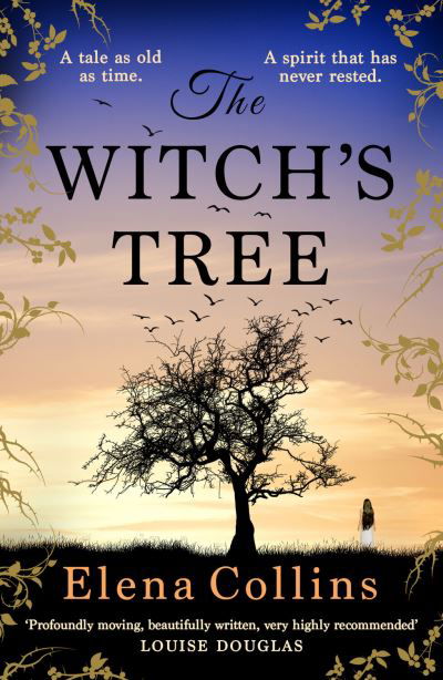 Cover for Elena Collins · The Witch's Tree: An unforgettable, heart-breaking, gripping timeslip novel (Pocketbok) (2022)
