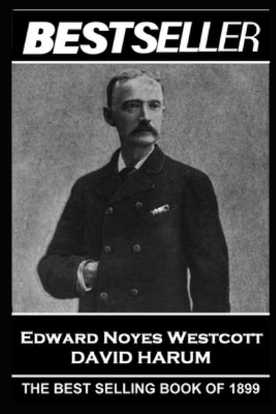 Cover for Edward  Noyes Westcott · Edward Noyes Westcott - David Harum (Taschenbuch) (2019)