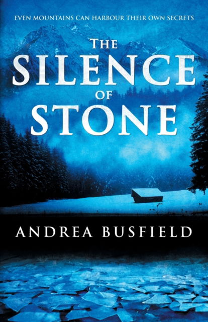 Cover for Andrea Busfield · The Silence of Stone (Paperback Book) (2016)