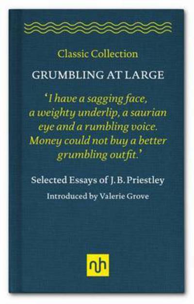 Cover for J. B. Priestley · Grumbling at Large (Hardcover bog) (2021)