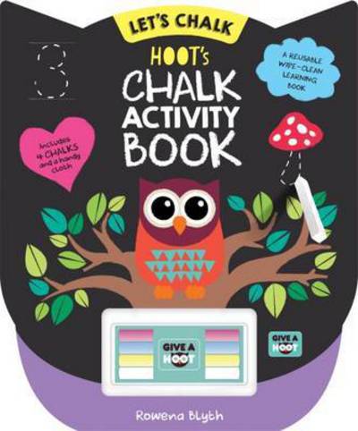 Hoot's Chalk Activity Book - Let's Chalk - Rowena Blyth - Książki - Fourth Wall Publishing - 9781910851180 - 29 lipca 2016