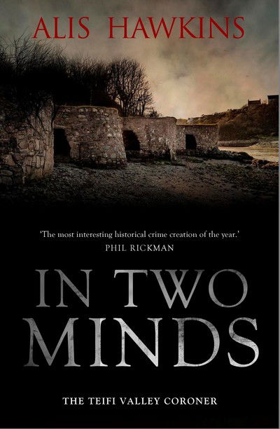 Cover for Alis Hawkins · In Two Minds: Teifi Valley Coroner 2 (Paperback Book) (2019)