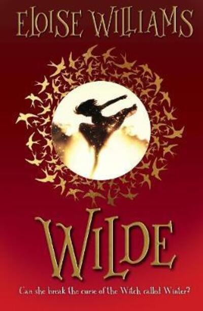 Wilde - Eloise Williams - Books - Firefly Press Ltd - 9781913102180 - May 1, 2020