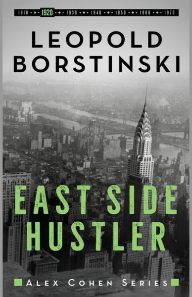 Cover for Leopold Borstinski · East Side Hustler (Paperback Book) (2020)