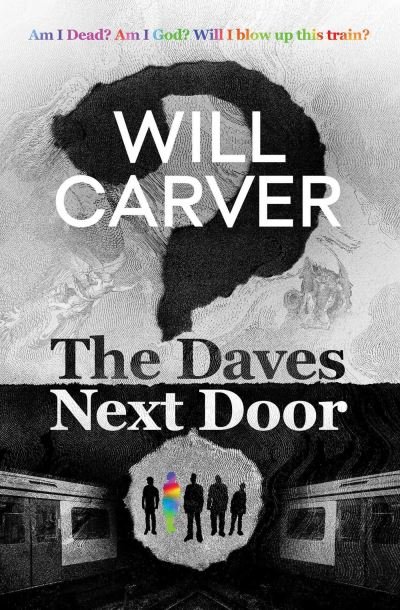 Cover for Will Carver · The Daves Next Door: The shocking, explosive new thriller from cult bestselling author Will Carver (Taschenbuch) (2022)