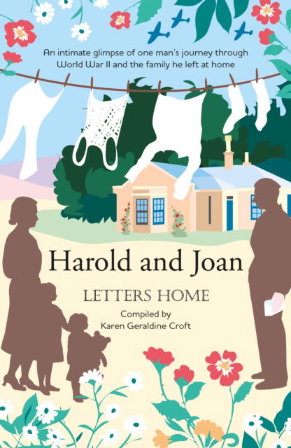 Cover for Harold Bishop · Harold and Joan, Letters Home: an intimate glimpse of one man's journey through World War II (Paperback Book) (2022)