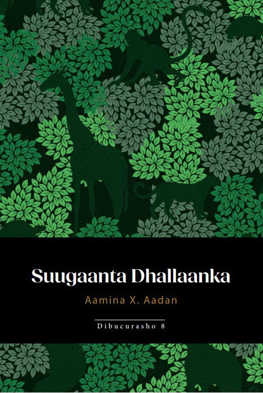 Cover for Suugaanta Dhallaanka (Hardcover Book)