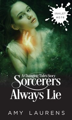 Cover for Amy Laurens · Sorcerers Always Lie - Inklet (Paperback Book) (2022)