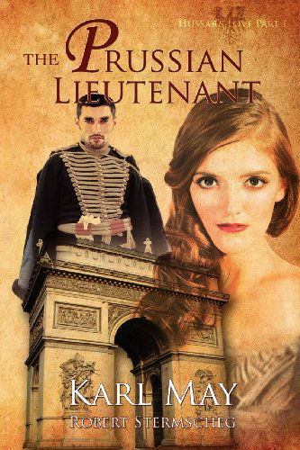 Cover for Robert Stermscheg · The Prussian Lieutenant (Paperback Book) (2009)