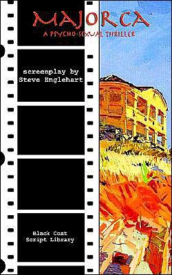Cover for Steve Englehart · Majorca: the Screenplay (Paperback Bog) (2004)