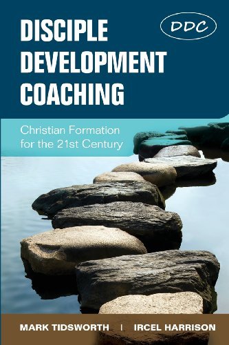 Cover for Ircel Harrison · Disciple Development Coaching: Christian Formation for the 21st Century (Pocketbok) (2013)