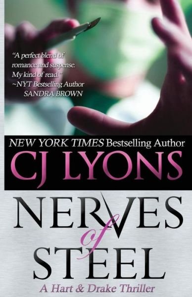 Cover for Cj Lyons · Nerves of Steel: a Hart and Drake Thriller (Taschenbuch) (2015)