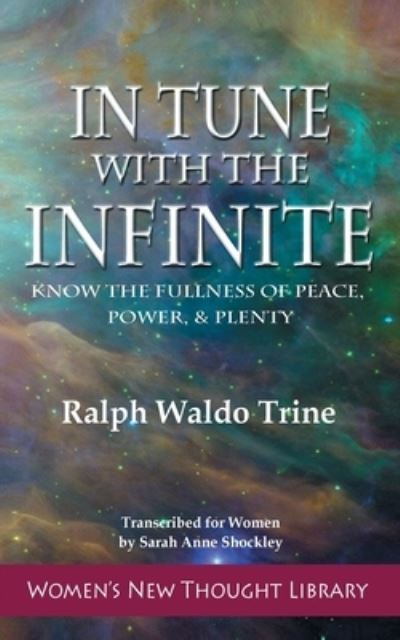 Cover for Ralph Waldo Trine · In Tune with the Infinite (Paperback Book) (2021)