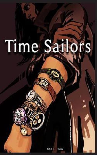 Cover for Shelli Frew · Time Sailors (Paperback Book) (2018)