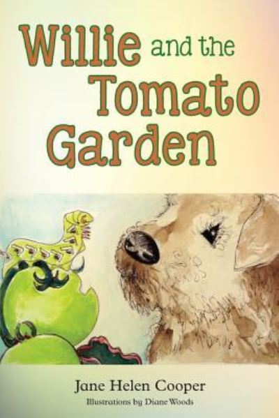 Cover for Jane H Cooper · Willie and the Tomato Garden (Paperback Book) (2019)