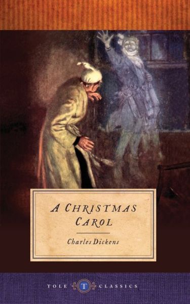 Cover for Charles Dickens · A Christmas Carol: Tole Classics (Illustrated) (Paperback Book) (2020)