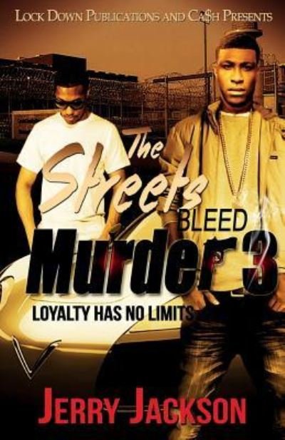 Cover for Jerry Jackson · The Streets Bleed Murder 3 (Paperback Book) (2018)