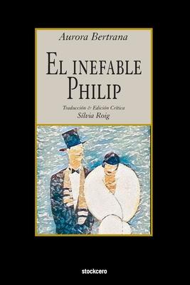 Cover for Aurora Bertrana · El inefable Philip (Paperback Book) (2023)