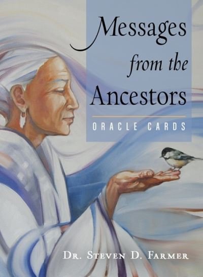 Messages from the Ancestors Oracle Cards - Farmer, Dr. Steven (Dr. Steven Farmer) - Livros - Hierophant Publishing - 9781950253180 - 22 de dezembro de 2021