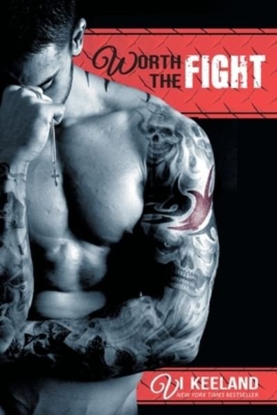 Cover for Vi Keeland · Worth the Fight (Pocketbok) (2019)