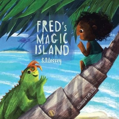 Cover for S O Lessey · Fred's Magic Island (Paperback Bog) (2020)