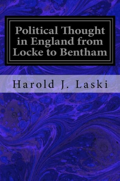 Cover for Harold J Laski · Political Thought in England from Locke to Bentham (Paperback Book) (2017)