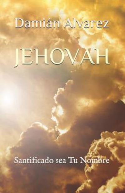 Cover for Dami Alvarez · Jehovah (Pocketbok) (2018)