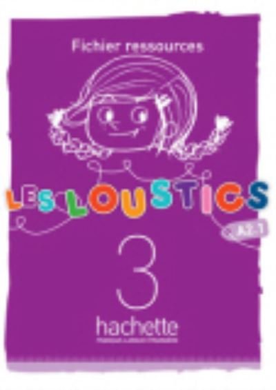 Les Loustics: Fichier ressources 3 - Marianne Capouet - Książki - Hachette - 9782011559180 - 1 kwietnia 2014
