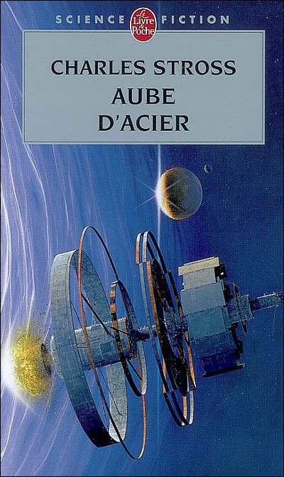 Cover for C. Stross · Aube D Acier (Ldp Science Fic) (French Edition) (Paperback Book) [French edition] (2008)