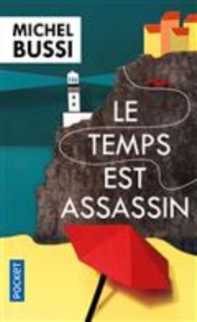 Cover for Michel Bussi · Le temps est assassin (Paperback Bog) (2017)