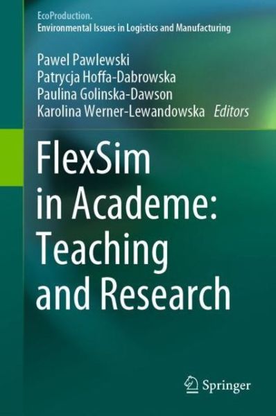 Cover for FlexSim in Academe Teaching and Research (Book) [1st ed. 2019 edition] (2019)