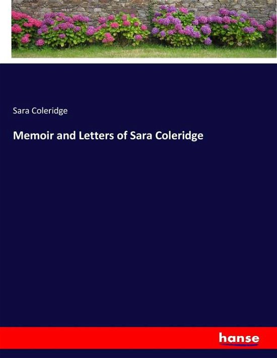 Cover for Coleridge · Memoir and Letters of Sara Co (Bog) (2017)