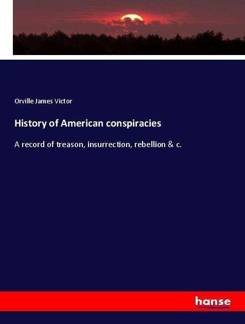 Cover for Victor · History of American conspiracies (Book)