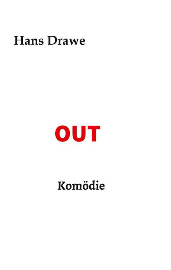 Cover for Drawe · OUT, Komödie (Bok) (2020)