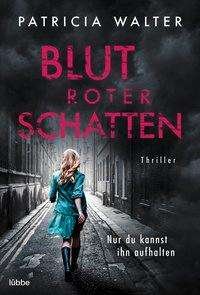 Cover for Walter · Blutroter Schatten (Book)
