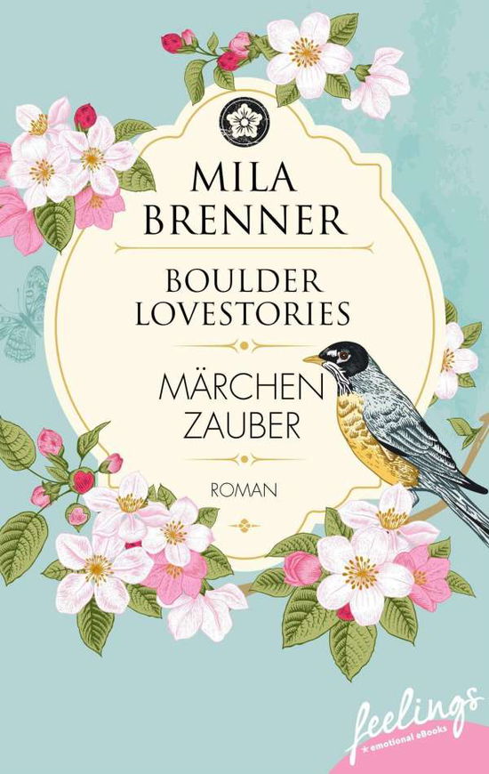 Cover for Brenner · Boulder Lovestories - Märchenza (Book)