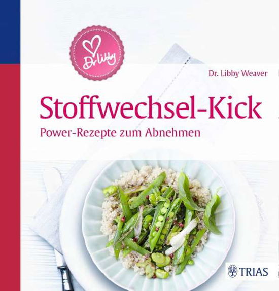 Cover for Weaver · Dr. Libby - Stoffwechsel-Kick (Buch)